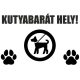 Kutyabarát hely matrica üzlet matrica