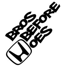 Honda Bros Before Hoes matrica