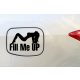 Fill Me UP tanksapka matrica