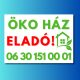 Öko ház eladó tábla