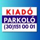 Kiadó parkoló tábla telefonszámmal