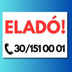 Eladó tábla egyedi telefonszámmal