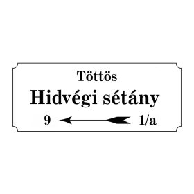 Egyedi utcanév tábla hagyományos