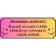 Egyedi szöveges utcanév tábla